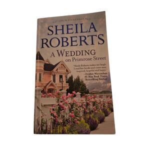 A wedding on primrose by Sheila Roberts mira books isbn 9780778318156